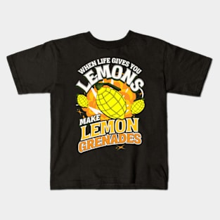 When Life Gives You Lemons Make Lemon Grenades Kids T-Shirt